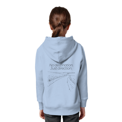 No destination. Just direction. - Kids Bio Basic Hoodie