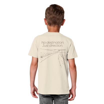 No destination. Just direction. - Kids Bio T-Shirt