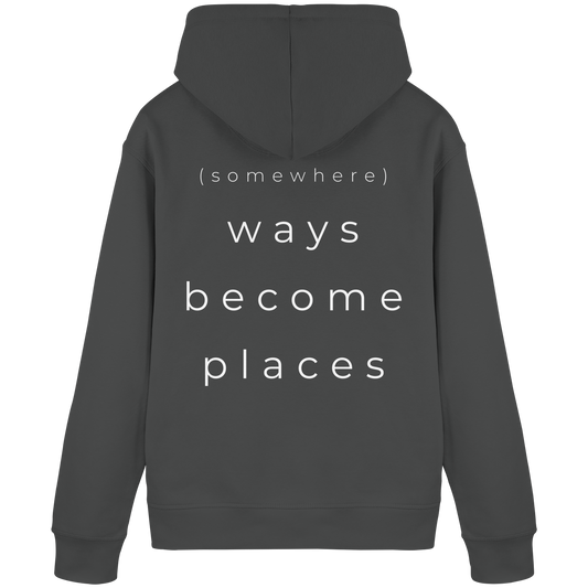 (somewhere) ways become places - Unisex Bio Basic Hoodie