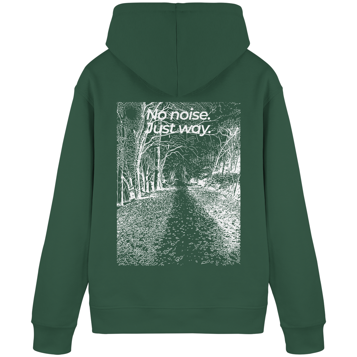 Waldweg - No noise. Just way. - Unisex Bio Basic Hoodie