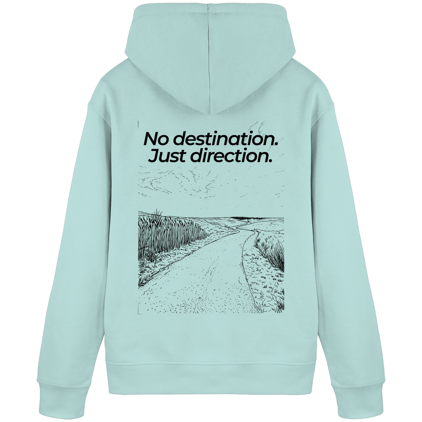 Weg durch die Dünen - No destination. Just direction. - Unisex Bio Basic Hoodie