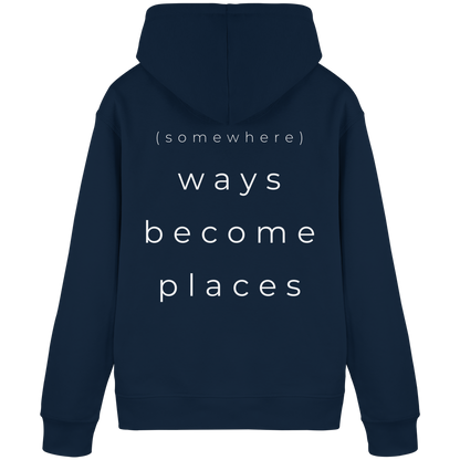 (somewhere) ways become places - Unisex Bio Basic Hoodie
