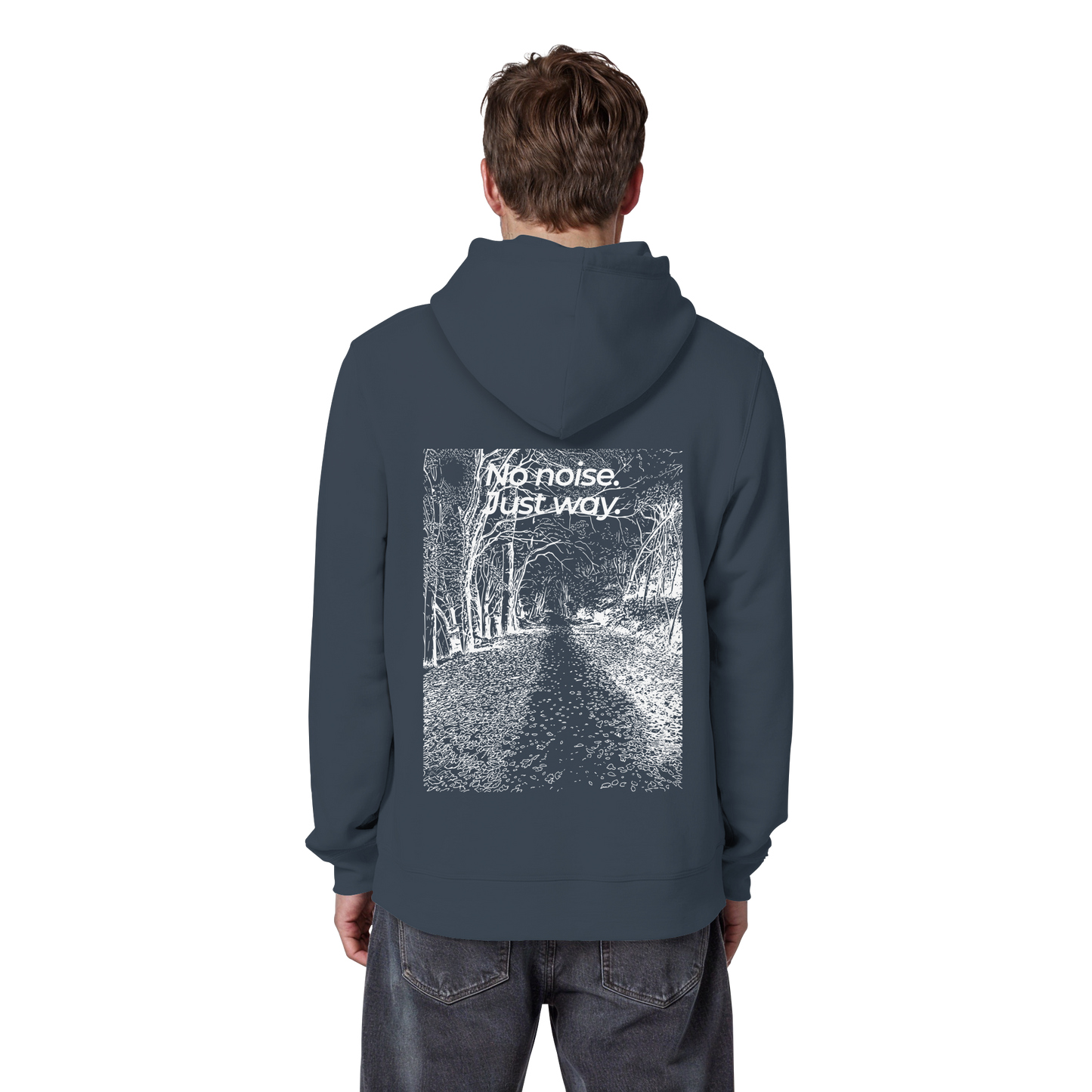 Waldweg - No noise. Just way. - Unisex Bio Basic Hoodie