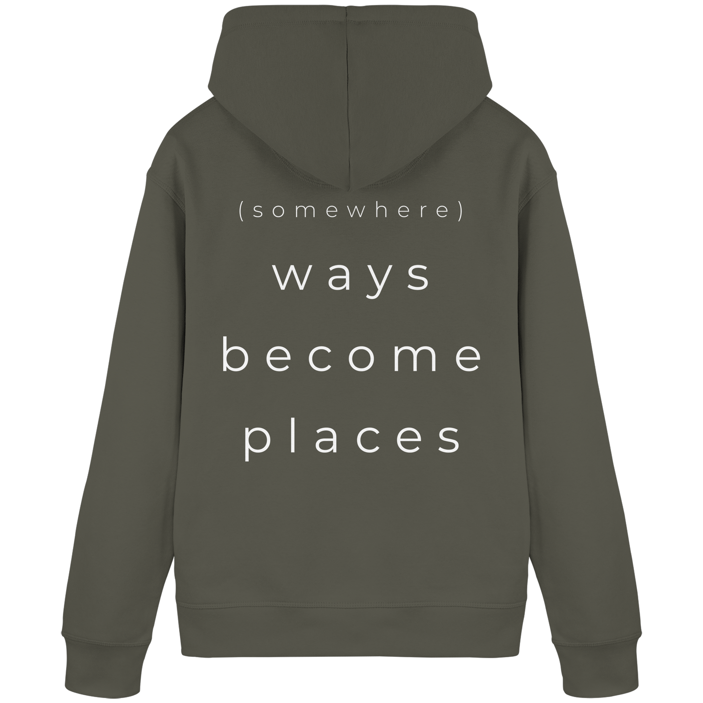 (somewhere) ways become places - Unisex Bio Basic Hoodie