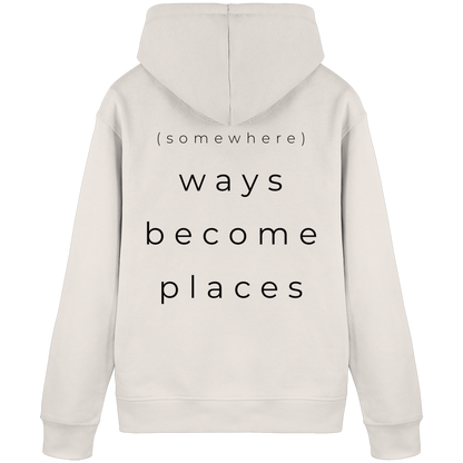 (somewhere) ways become places - Unisex Bio Basic Hoodie
