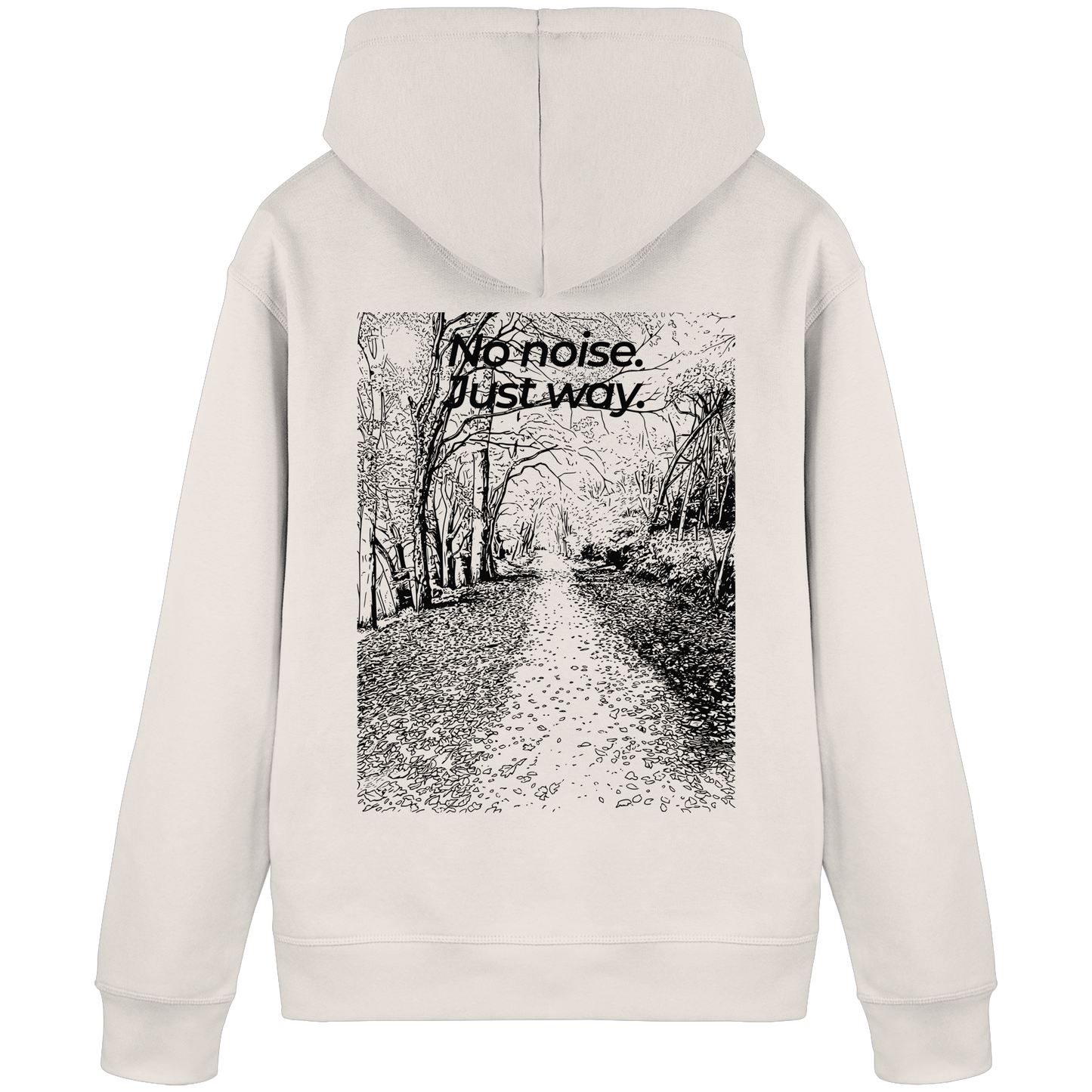 Waldweg - No noise. Just way. - Unisex Bio Basic Hoodie