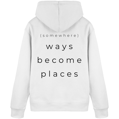 (somewhere) ways become places - Unisex Bio Basic Hoodie