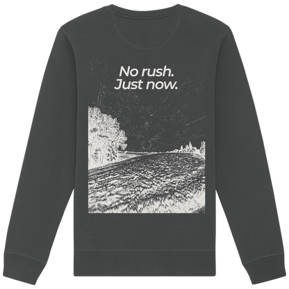 Grüne Wiese - No rush. Just now. - Unisex Bio Basic Sweatshirt