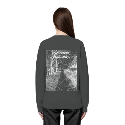 Waldweg - No noise. Just way. - Unisex Bio Basic Sweatshirt