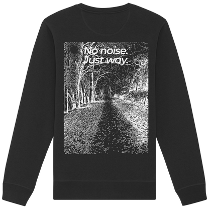 Waldweg - No noise. Just way. - Unisex Bio Basic Sweatshirt