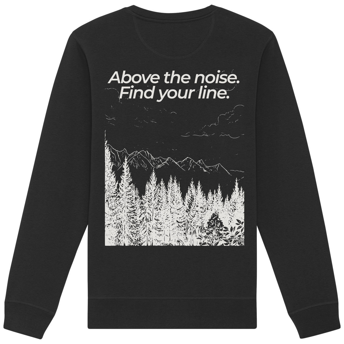 Berggipfel - Above the noise. Find jour line. - Unisex Bio Basic Sweatshirt