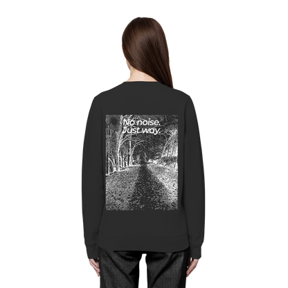 Waldweg - No noise. Just way. - Unisex Bio Basic Sweatshirt