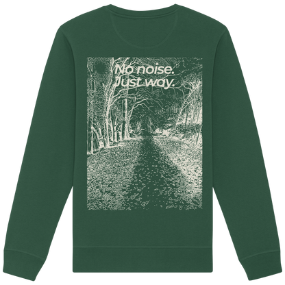 Waldweg - No noise. Just way. - Unisex Bio Basic Sweatshirt