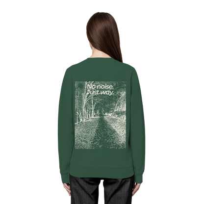 Waldweg - No noise. Just way. - Unisex Bio Basic Sweatshirt