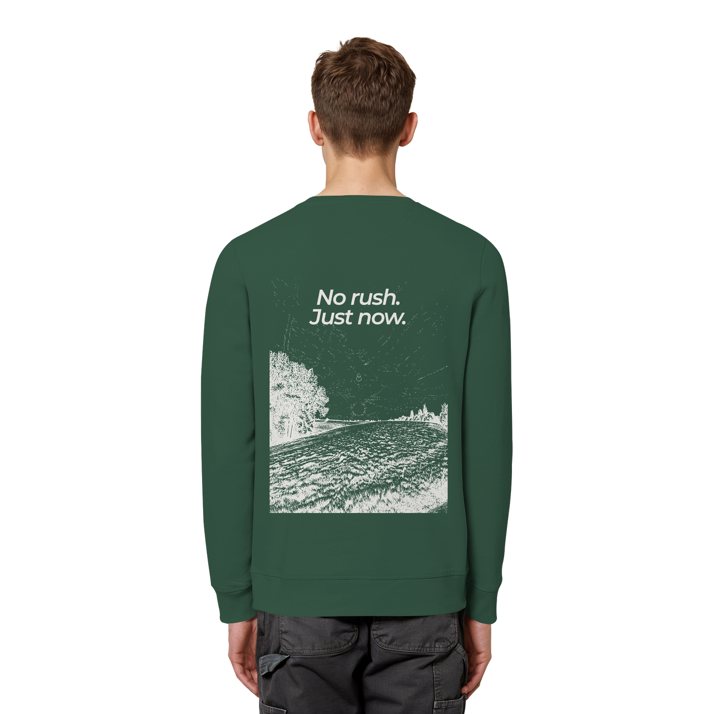 Grüne Wiese - No rush. Just now. - Unisex Bio Basic Sweatshirt