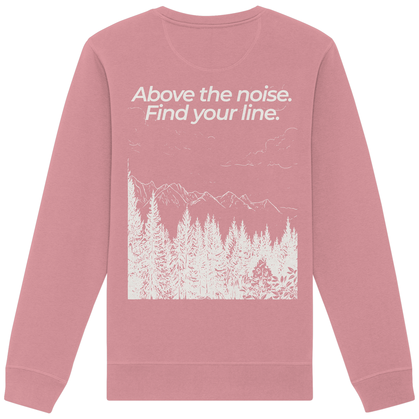 Berggipfel - Above the noise. Find jour line. - Unisex Bio Basic Sweatshirt
