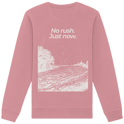 Grüne Wiese - No rush. Just now. - Unisex Bio Basic Sweatshirt