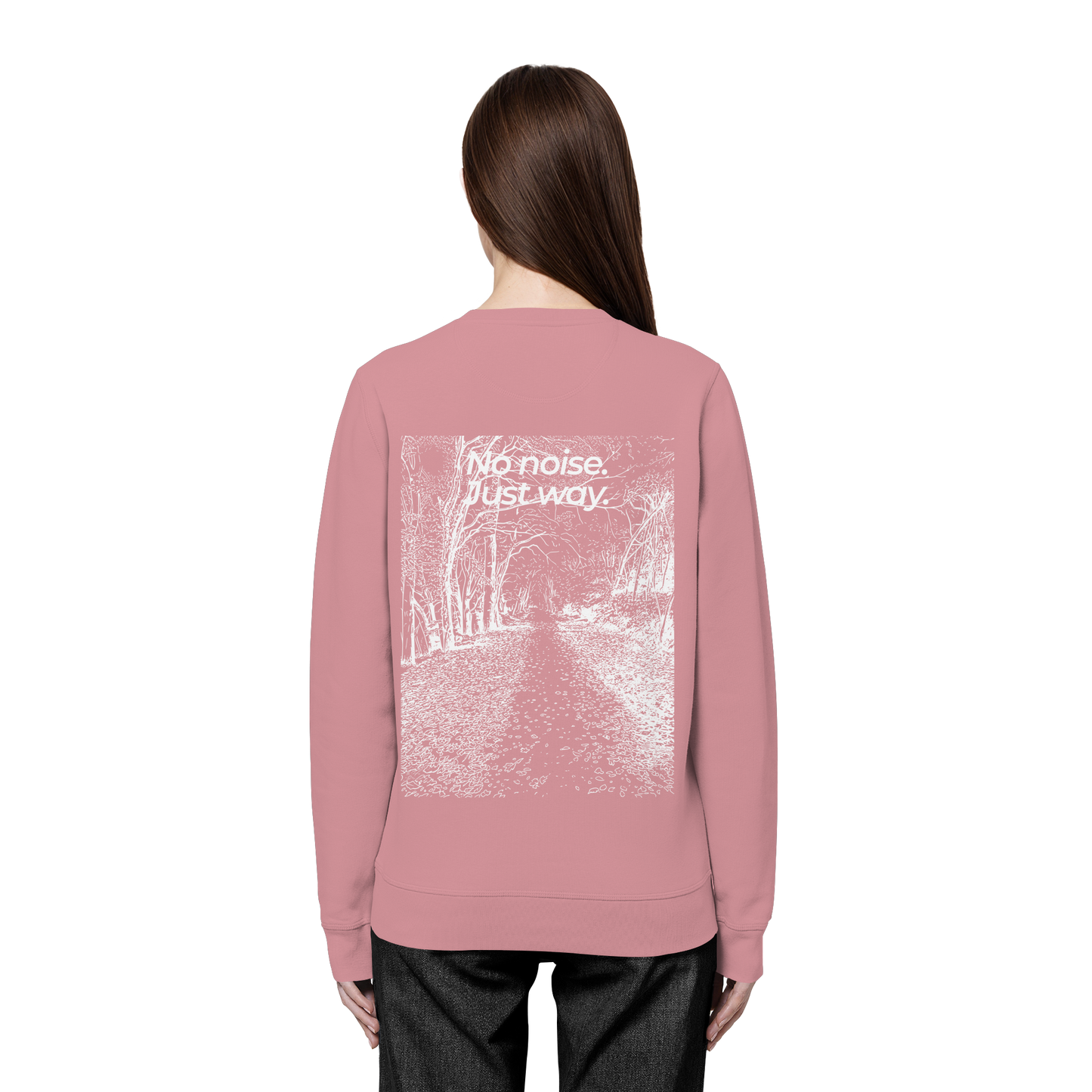Waldweg - No noise. Just way. - Unisex Bio Basic Sweatshirt