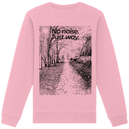 Waldweg - No noise. Just way. - Unisex Bio Basic Sweatshirt