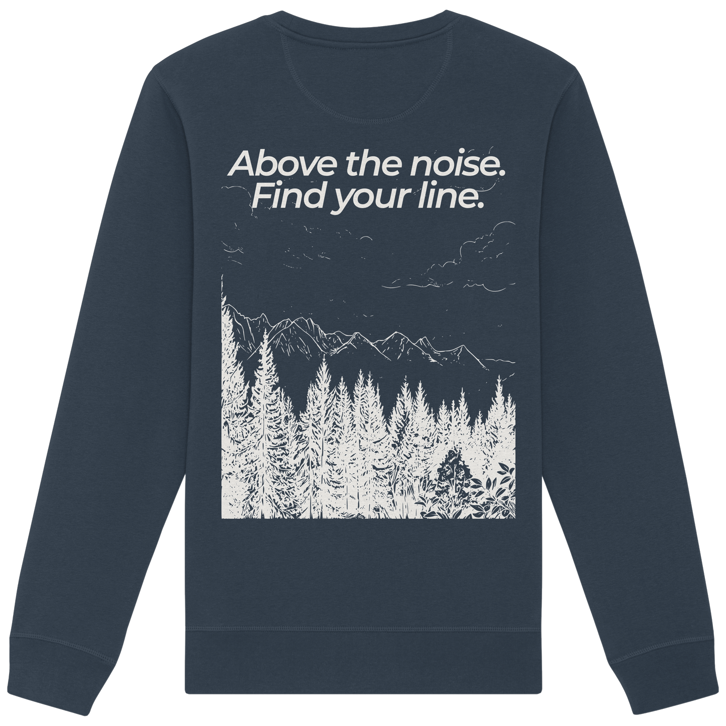 Berggipfel - Above the noise. Find jour line. - Unisex Bio Basic Sweatshirt