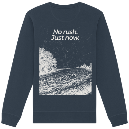 Grüne Wiese - No rush. Just now. - Unisex Bio Basic Sweatshirt
