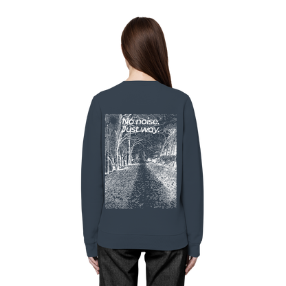 Waldweg - No noise. Just way. - Unisex Bio Basic Sweatshirt