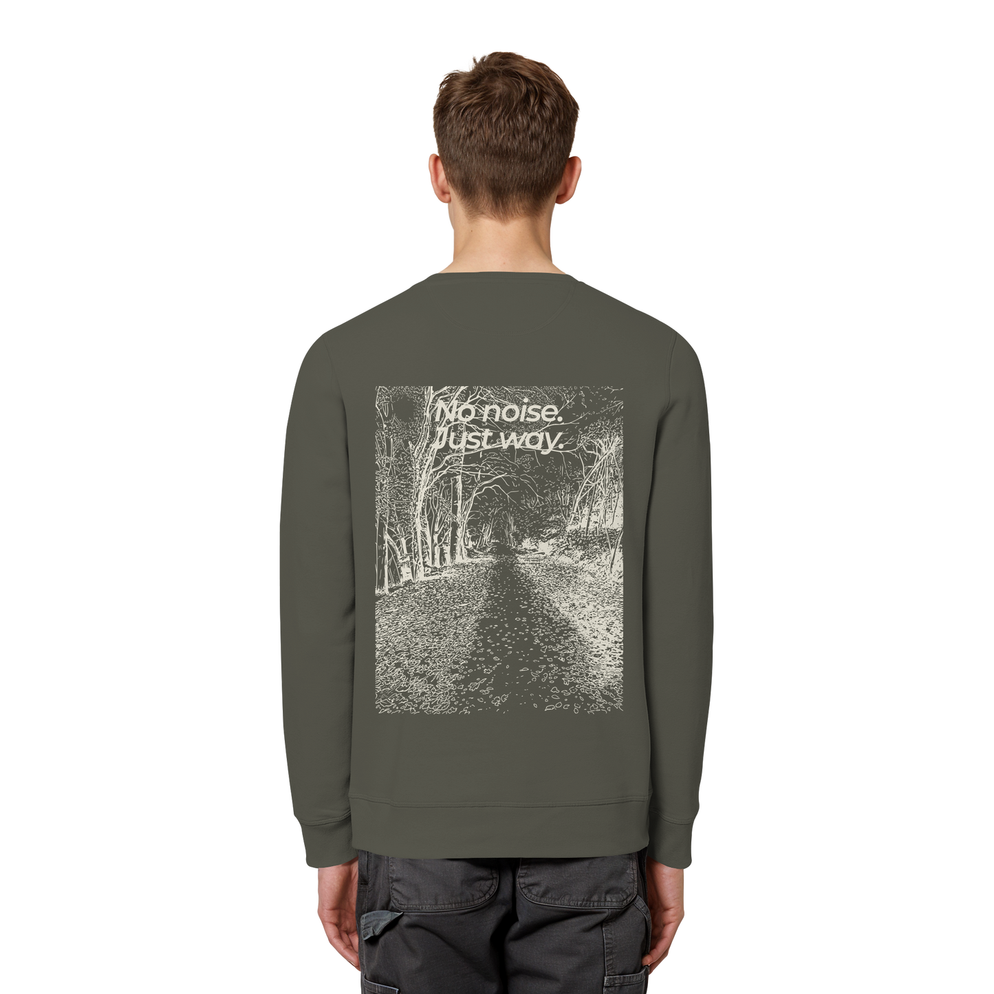 Waldweg - No noise. Just way. - Unisex Bio Basic Sweatshirt