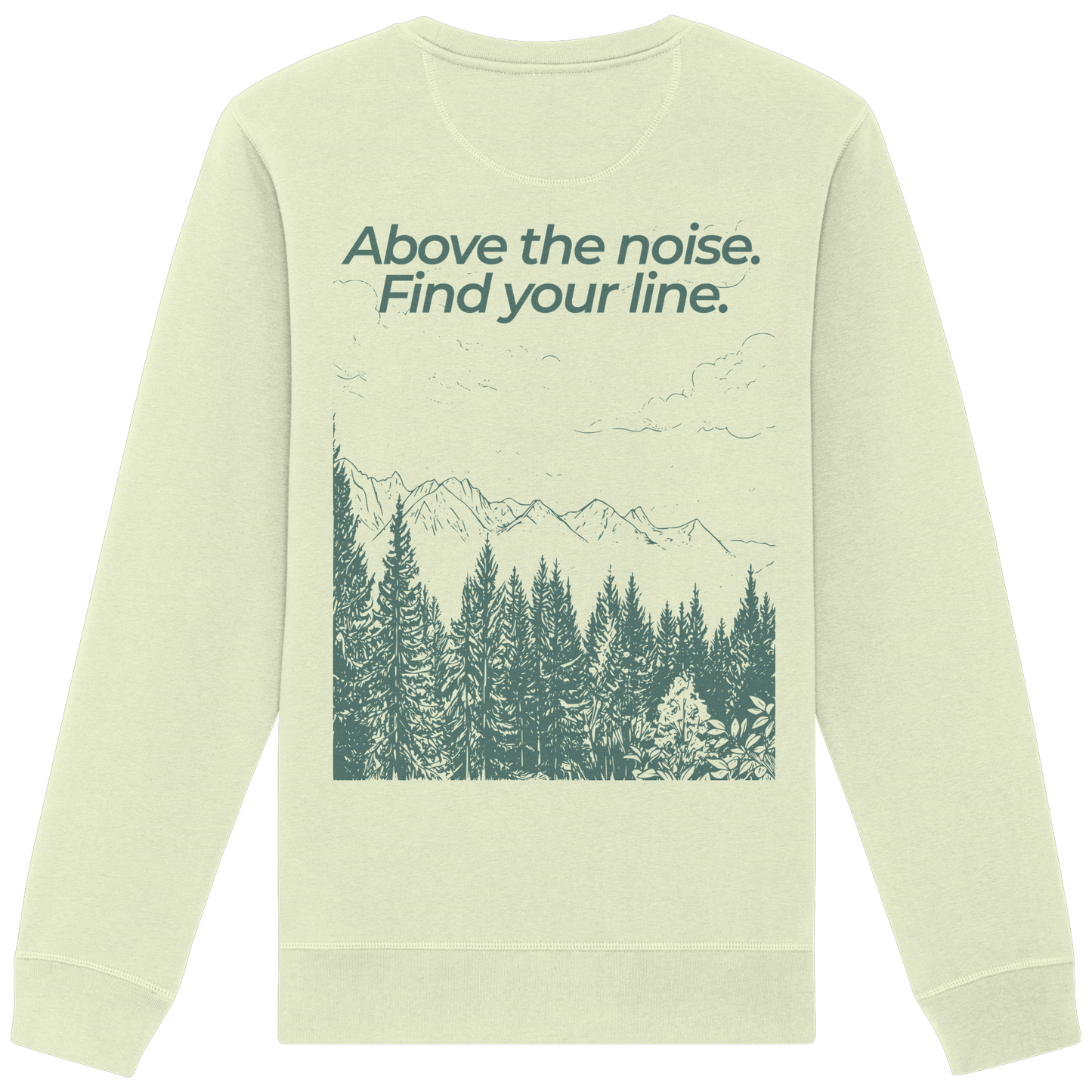 Berggipfel - Above the noise. Find jour line. - Unisex Bio Basic Sweatshirt
