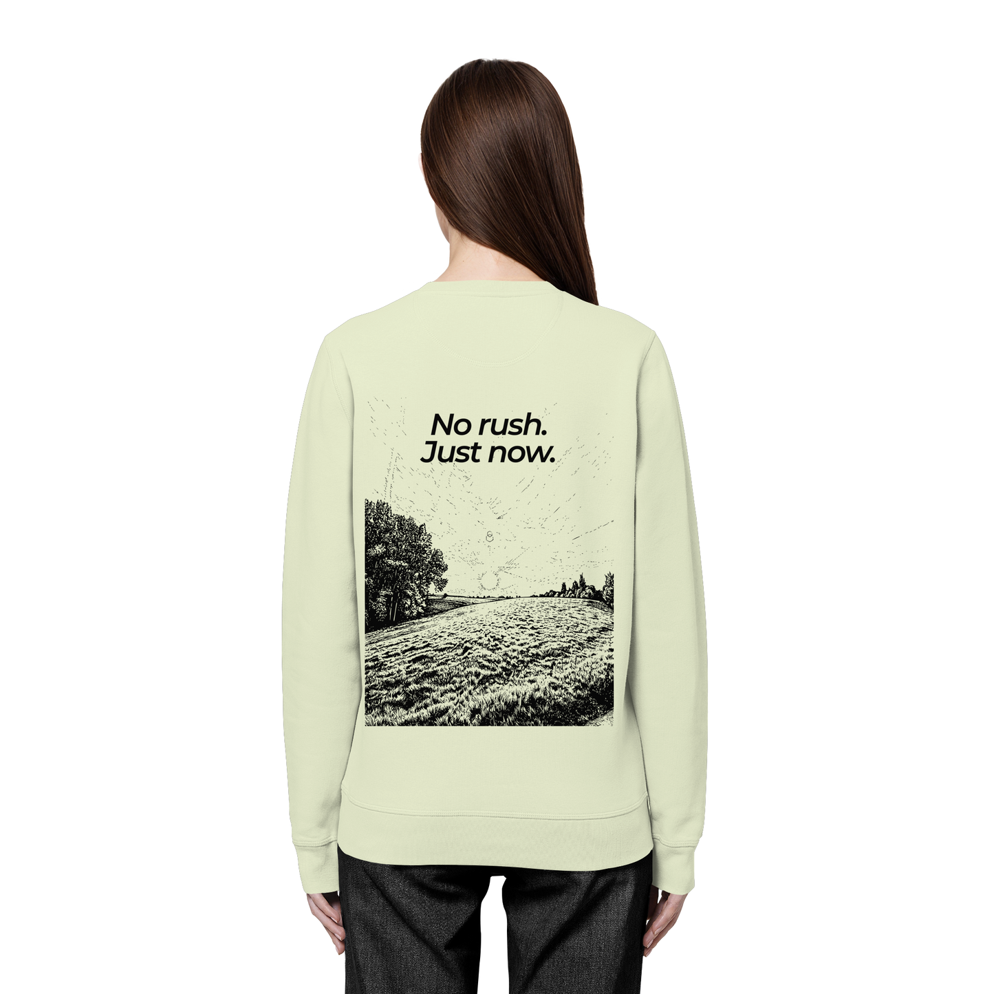 Grüne Wiese - No rush. Just now. - Unisex Bio Basic Sweatshirt