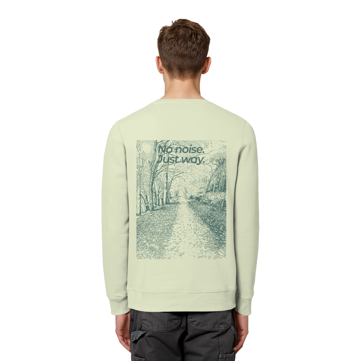 Waldweg - No noise. Just way. - Unisex Bio Basic Sweatshirt