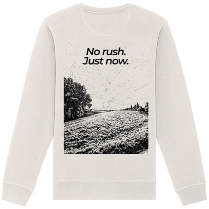 Grüne Wiese - No rush. Just now. - Unisex Bio Basic Sweatshirt