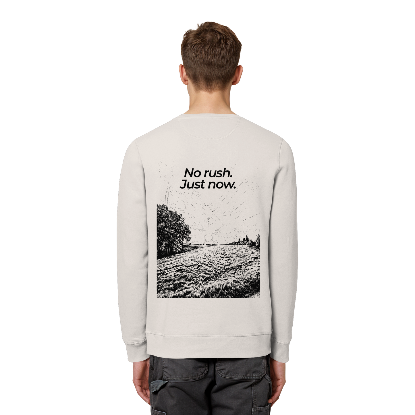 Grüne Wiese - No rush. Just now. - Unisex Bio Basic Sweatshirt