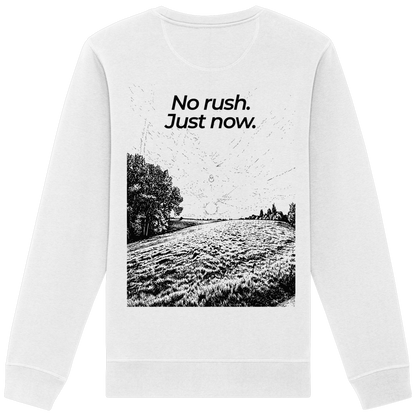 Grüne Wiese - No rush. Just now. - Unisex Bio Basic Sweatshirt