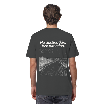 Weg durch die Dünen - No destination. Just direction. - Unisex Bio T-Shirt