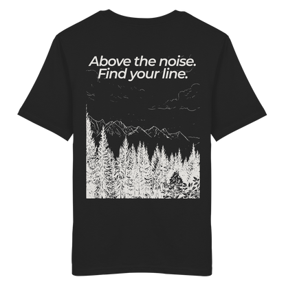 Berggipfel - Above the noise. Find jour line. - Unisex Bio T-Shirt