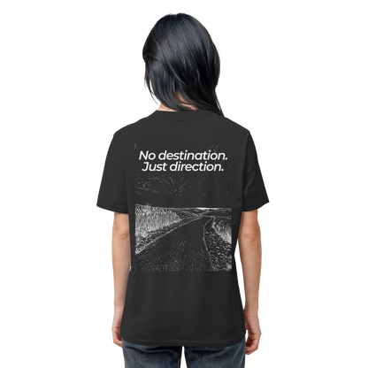 Weg durch die Dünen - No destination. Just direction. - Unisex Bio T-Shirt