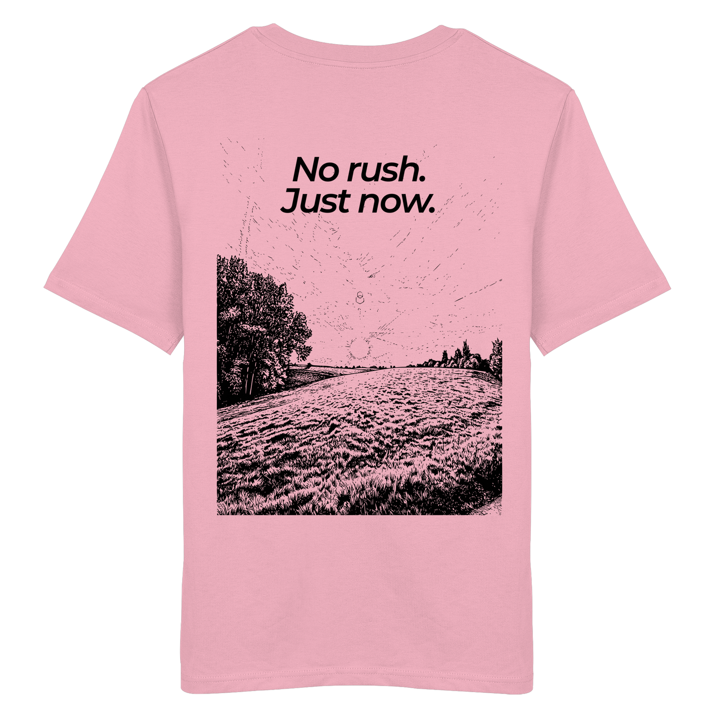 Grüne Wiese - No rush. Just now. - Unisex Bio T-Shirt