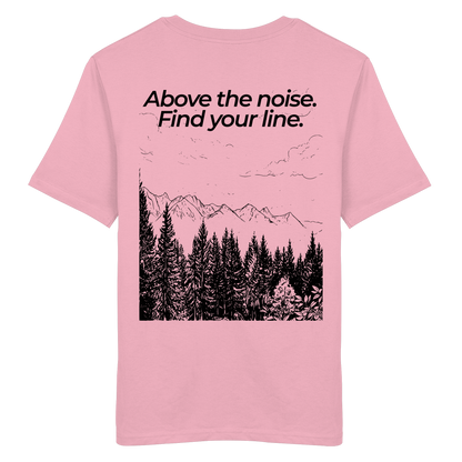 Berggipfel - Above the noise. Find jour line. - Unisex Bio T-Shirt
