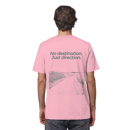 Weg durch die Dünen - No destination. Just direction. - Unisex Bio T-Shirt