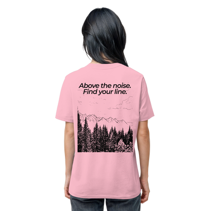 Berggipfel - Above the noise. Find jour line. - Unisex Bio T-Shirt