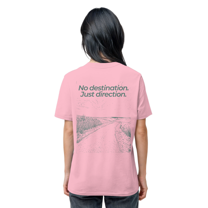 Weg durch die Dünen - No destination. Just direction. - Unisex Bio T-Shirt