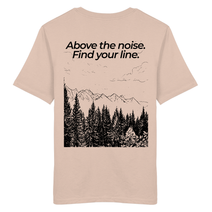 Berggipfel - Above the noise. Find jour line. - Unisex Bio T-Shirt
