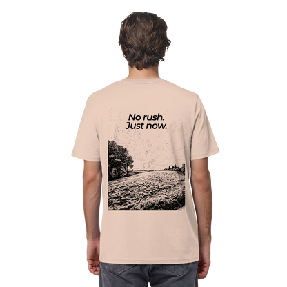 Grüne Wiese - No rush. Just now. - Unisex Bio T-Shirt