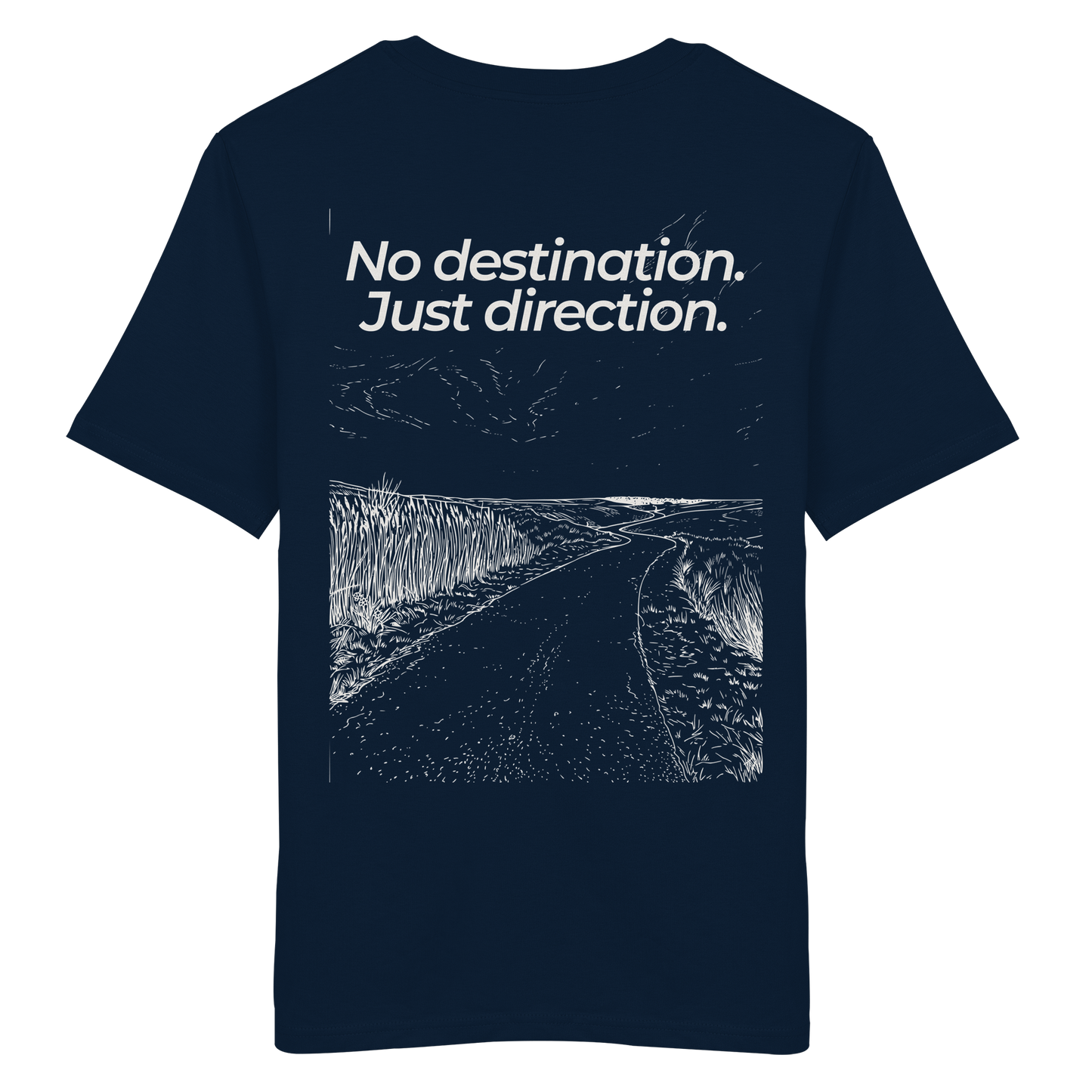 Weg durch die Dünen - No destination. Just direction. - Unisex Bio T-Shirt