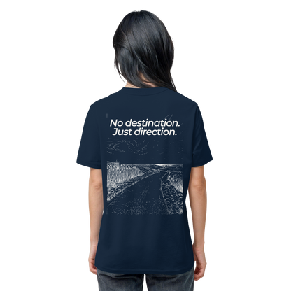 Weg durch die Dünen - No destination. Just direction. - Unisex Bio T-Shirt
