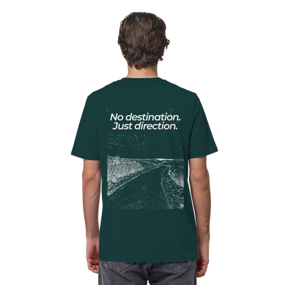 Weg durch die Dünen - No destination. Just direction. - Unisex Bio T-Shirt