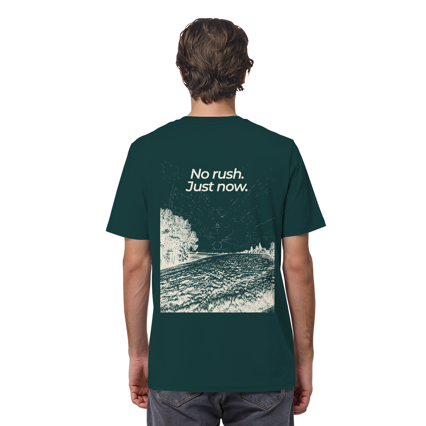 Grüne Wiese - No rush. Just now. - Unisex Bio T-Shirt