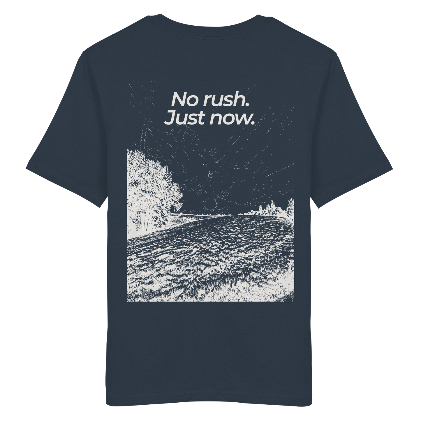 Grüne Wiese - No rush. Just now. - Unisex Bio T-Shirt