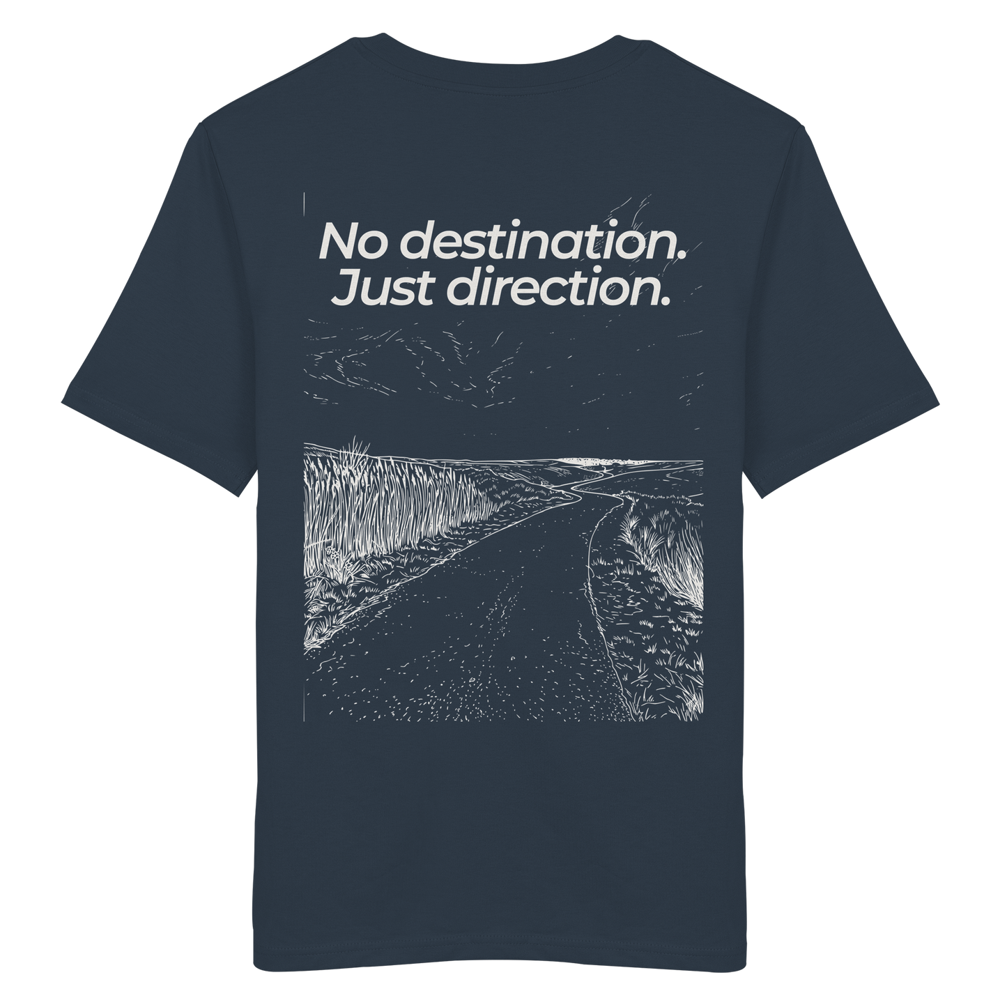 Weg durch die Dünen - No destination. Just direction. - Unisex Bio T-Shirt