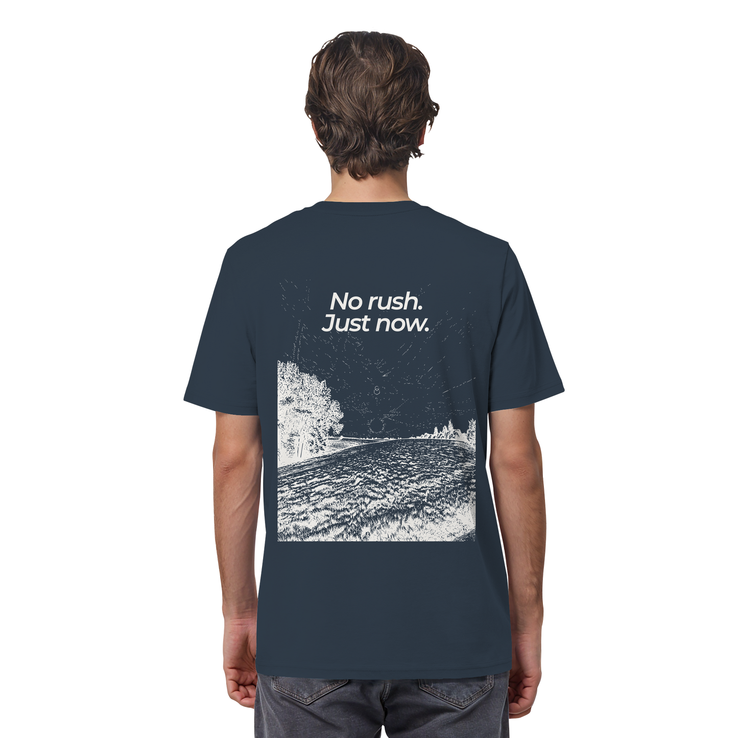 Grüne Wiese - No rush. Just now. - Unisex Bio T-Shirt
